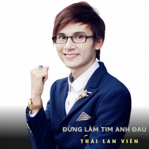 Download track Em Hãy Quên Đi Remix - Short Version 1 Thái Lan Viên