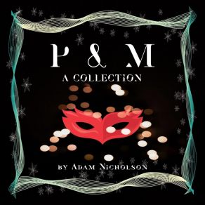 Download track P & M Adam Nicholson