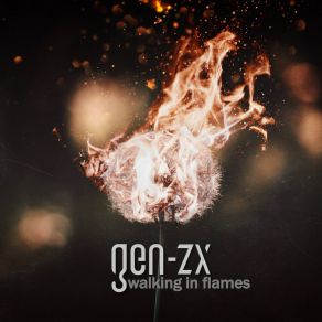 Download track Walking In Flames (Croona Remix) Gen-ZXCroona