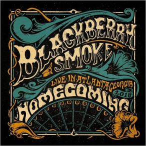 Download track One Horse Town (Live At The Tabernacle, Atlanta, 2018) Atlanta, Blackberry Smoke