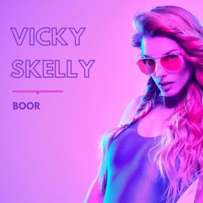 Download track Boor Vicky Skelly