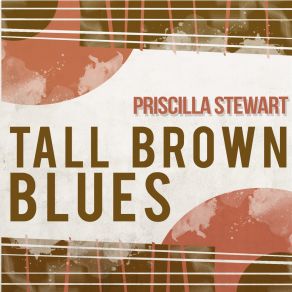 Download track P. D. Q. Blues Priscilla Stewart