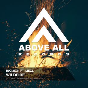 Download track Wildfire (Adip Kiyoi Extended Remix) Liezl, Inci3ion