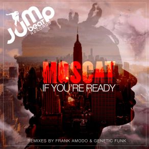 Download track If You're Ready (Frank Amodo Remix) MoscatFrank Amodo