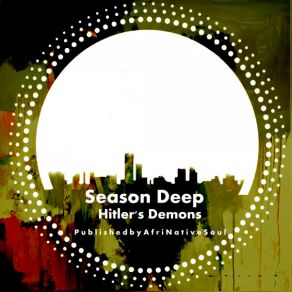 Download track Hitler's Demons Deep SeasonLa Four