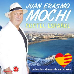 Download track Cóctel Español Agítelo Bien Juan Erasmo Mochi