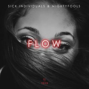 Download track FLOW Mightyfools, Sick Individuals