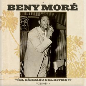 Download track El Cañonero Beny Moré