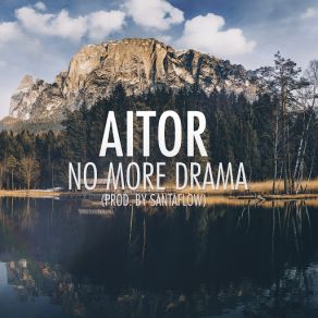 Download track No More Drama Aitor