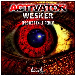 Download track Wesker (Project Exile Remix) Activator