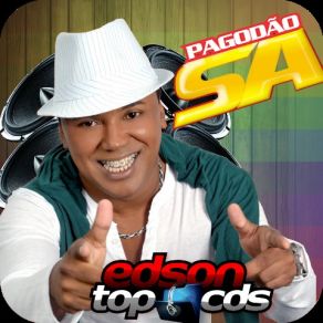 Download track EDSON TOP CDS 16 Pagodão Sa