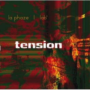 Download track Tension La PhazeLab°