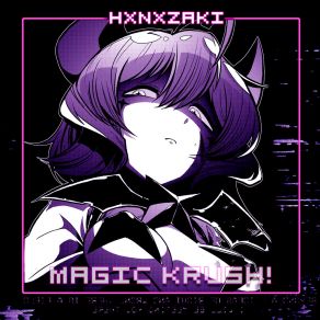 Download track Magic Krush! (Slowed) Hxnxzaki