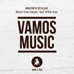 Download track Blow Your Head Brown SugarMc Adrian