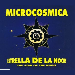 Download track Estrella De La Noche (The Star Of The Night) (Radio Version) Microcosmica