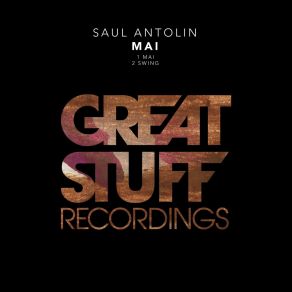 Download track Mai (Original Mix) Saul Antolin