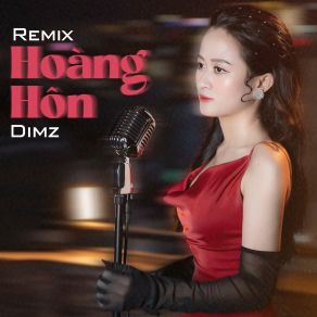 Download track Hoàng Hôn (Acv Remix) DimzAcv