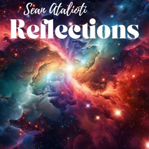 Download track Reflections Sean Atalioti