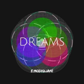 Download track Dreams Emanuele Modigliani