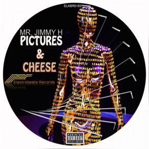 Download track Picture & Cheese (Original Mix) Mr Jimmy H