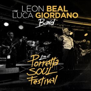 Download track None Of Us Are Free (Live) Leon Beal, The Luca Giordano Band