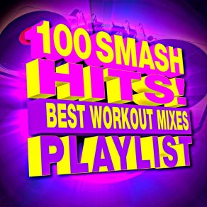 Download track Ex’s & Oh’s (Smash Workout Mix) Workout Remix Factory