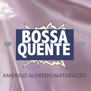 Download track Lindo Amor Amerigo Alfredo Matarazzo