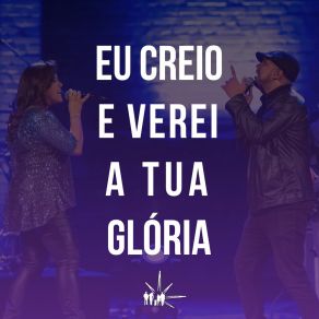 Download track Eu Creio E Verei A Tua Glória Comunidade Católica Divina Luz