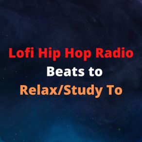 Download track Best Of Lofi Hip Hop 2022 - Beats To Relax / Study To Waydark