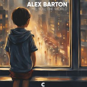 Download track Me, You, The World Alex Barton