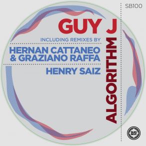 Download track Algorithm (Hernan Cattaneo & Graziano Raffa Remix) Guy JHernán Cattáneo