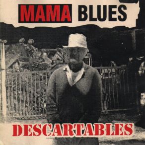 Download track Siempre Voy Pensando Mama Blues