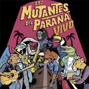 Download track El Entrerriano (En Vivo) Los Mutantes Del Paraná