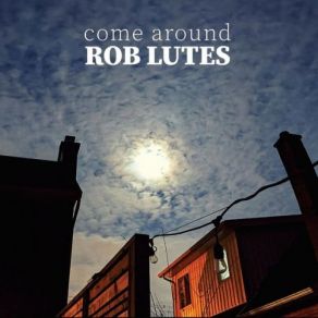 Download track In My Time Of Dyin' Rob Lutes