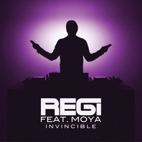 Download track Invincible (Extended) Regi, Moya