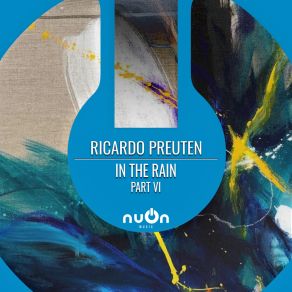 Download track In The Rain (Radio Edit) Ricardo Preuten