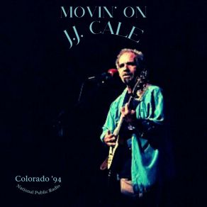 Download track Baby, What's Wrong (Live) J. J. Cale