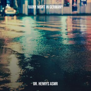 Download track Stormy Rain On A Car Cabin In Germany Dr. Henrys ASMR