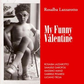 Download track Everybody's Song But My Own Rosalba Lazzarotto