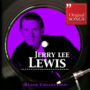 Download track Mean Woman Blues Jerry Lee Lewis