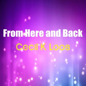 Download track Floating Above Earth Cecil K Loos