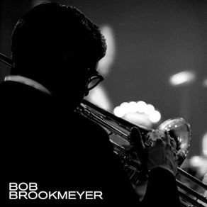 Download track Street Swingers Bob Brookmeyer