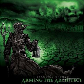 Download track Standing Ground Arming The Architect