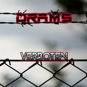 Download track Verboten Eins The Drams