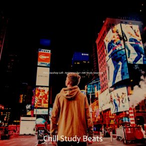 Download track Hip Hop Jazz Lofi - Bgm For All Night Study Sessions Chill Study Beats