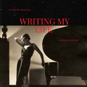 Download track Writing My Life Goergeana Bonow