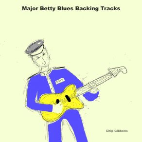 Download track Betty Blues Backing Track (G Major, 90 Bpm) Chip GibbonsG. Major