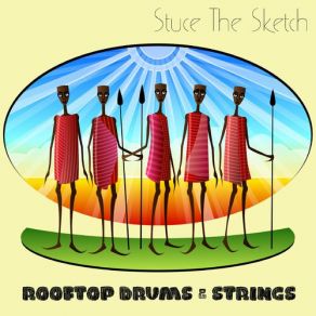 Download track Chants & Drums Stuce The Sketch