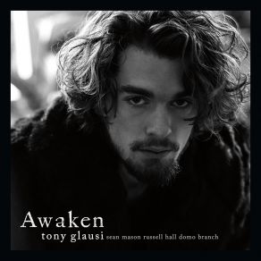 Download track Reawaken Tony Glausi