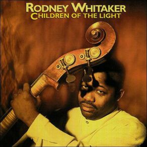 Download track Mandela's Muse Rodney Whitaker